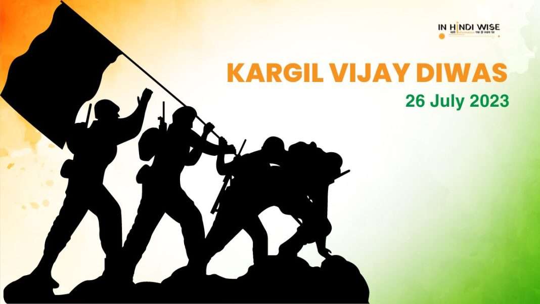 Kargil-Vijay-Diwas-Kargil-Vijay-Diwas-2023-Kargil-Vijay-Diwas-in-Hindi-India-Pakistan-inhindiwise
