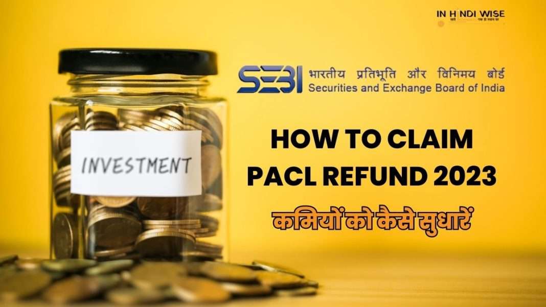 How-to-Claim-PACL-Refund-PACL-Ltd.-R.M.-Lodha-Committee-inhindiwise