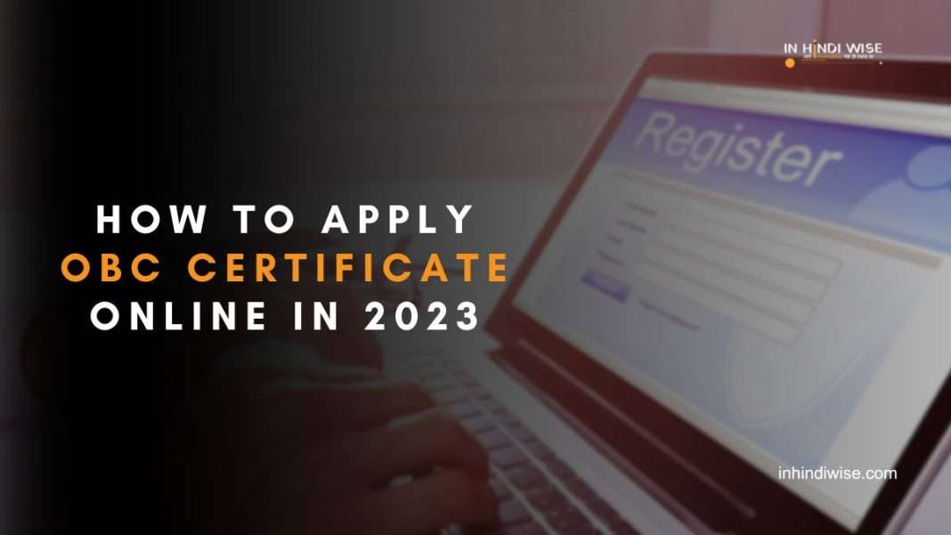 How-to-Apply-OBC-Certificate-Online-in-2023-inhindiwise